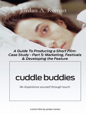 cover image of A Complete Guide to Producing a Short Film, Part 5